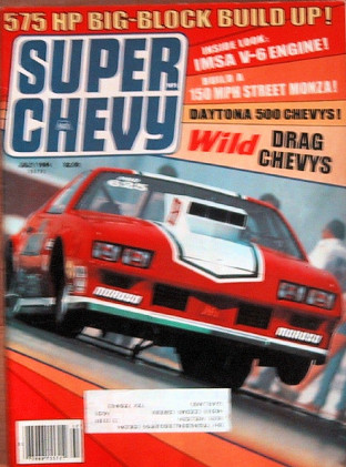 SUPER CHEVY 1984 JULY - RARE MONTE, MOTION CAMARO